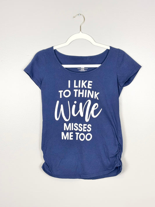 S/M - Unknown Brand “Wine Misses Me Too” Shirt